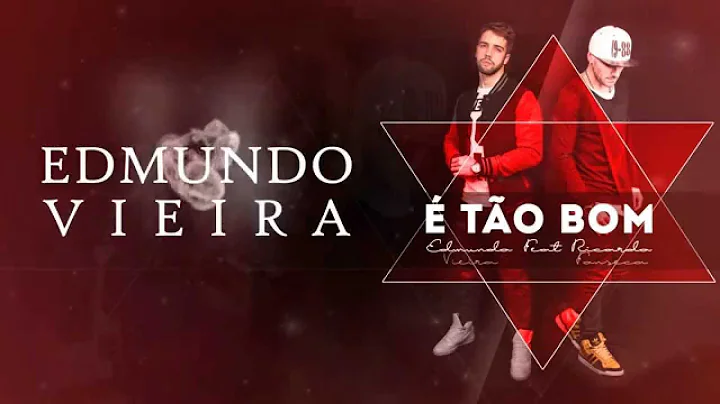Edmundo Vieira -  To Bom (feat. Ricardo Fonseca) [...