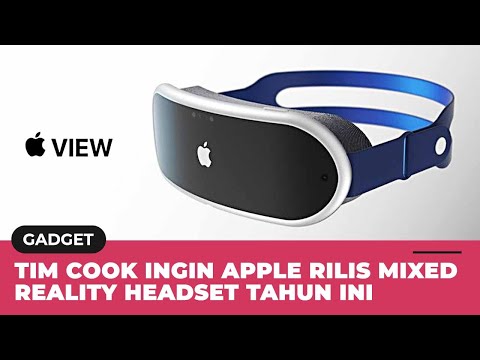 Tim Cook Dilaporkan Minta Peluncuran Hedset AR/VR Apple, Sudah Siap?