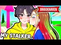 I Fell IN LOVE with My CREEPY STALKER..(Brookhaven RP)