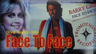 Video thumbnail of "Olivia Newton John - Face To Face"