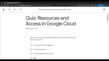 Quiz: Resources and Access in Google Cloud | Google Cloud Fundamentals Core Infrastructure
