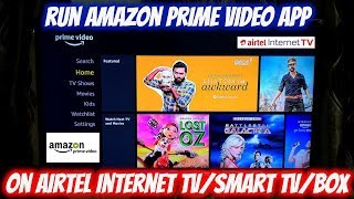 Run Amazon Prime Video App on Airtel Internet TV/Smart TV/Box - Aptoide version screenshot 5