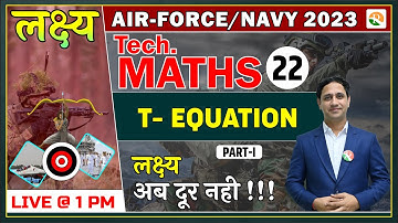 Airforce Maths Classes | T. Equation for Airforce | Airforce Maths Preparation 2023
