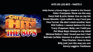 HITS DE LOS 80'S  - PARTE II