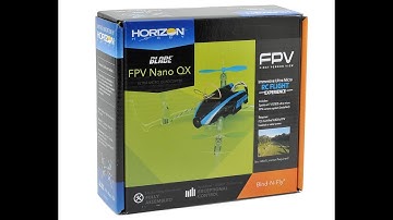 FPV NANO QX Tip (this is a 2015 Video)