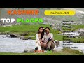 Kashmir top places  kashmir trip  june 2023  nomads in love