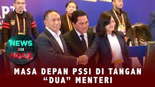 Masa Depan PSSI Di Tangan Dua Menteri | NEWS OR HOAX