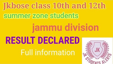 jkbose class 10th and 12th result declared summer zone students// result declared real or fake