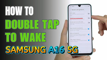 How to Double tap to wake up Samsung Galaxy A16 5G