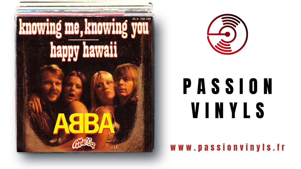 Abba - Knowing Me, Knowing You - 1977 - 45 TOURS PASSION VINYLS