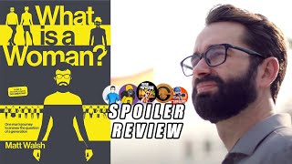 What is a Woman Spoiler Review | Daily Wire Documentary by Matt Walsh