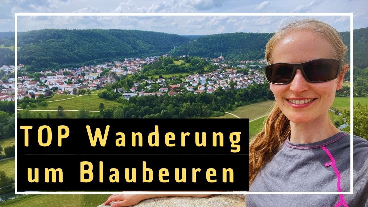 Top Wanderung | Rundwanderung um Blaubeuren | Blautopf und mehr..