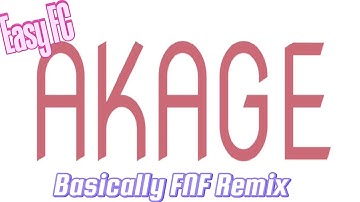 Roblox - Basically FNF Remix: AKAGE