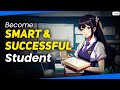 Becoming Smart and Successful