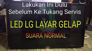 Cara Perbaiki backlight tv LG 32LX330C. gak pake modal