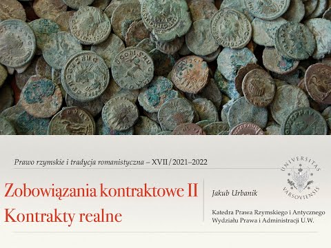 Wykład XVII/2021: Zobowiązania kontraktowe II: Kontrakty realne