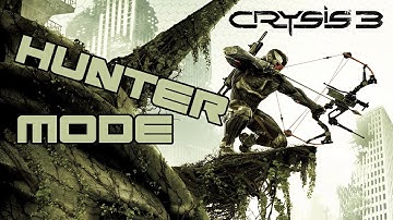 Crysis 3 | Hunter Mode | Max Settings | PC | HD