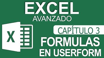 Curso Excel Avanzado - Capitulo 3 - Formulas en UserForm