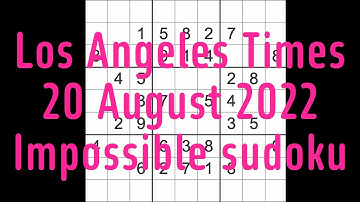 Sudoku solution – Los Angeles Times 20 August 2023 Impossible sudoku