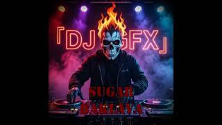 DJ GFX - Sugar Baklava(remix)
