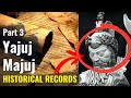 Gog magog yajuj majuj  part 3  real historical records and stories from historians like marco polo