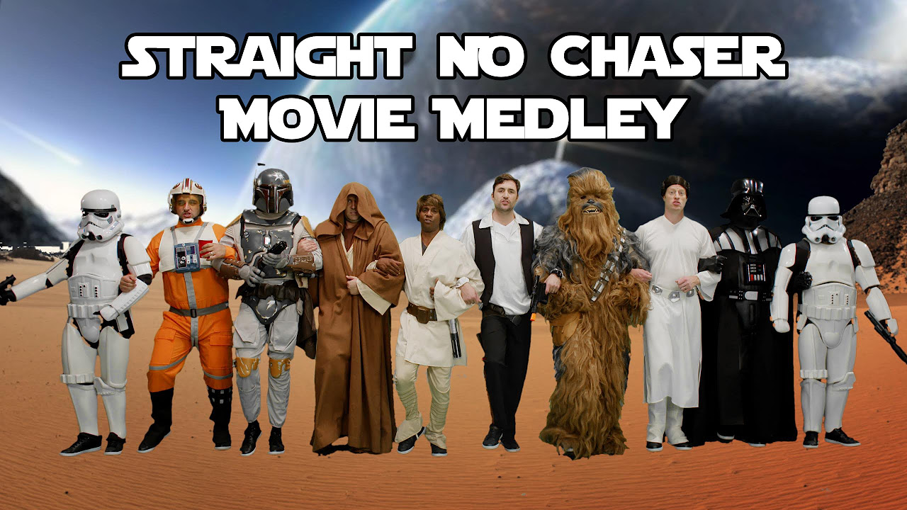 Straight No Chasers Movie Medley