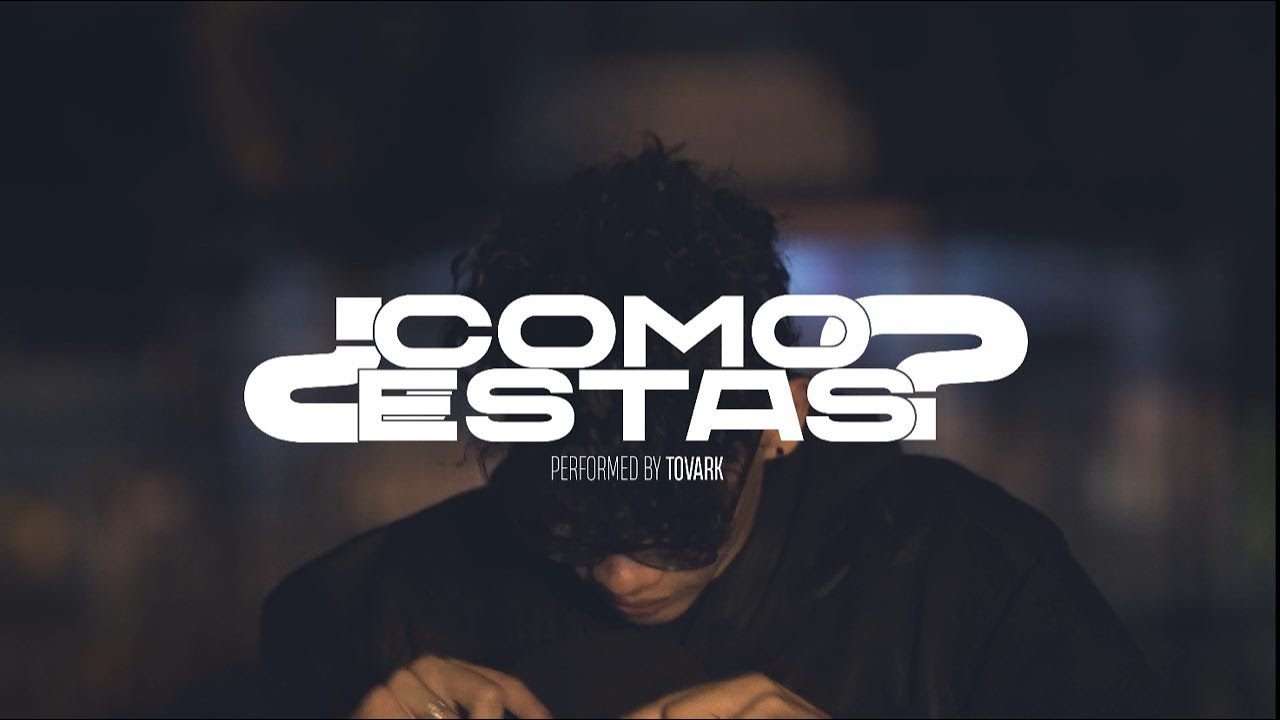 Cómo Estás? - Tovark