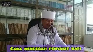 Cara & amalan mencegah penyakit hati (buruk sangka)