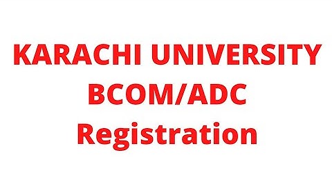 KARACHI UNIVERSITY BCom/ADC Registration-Karachi University Associate Degree