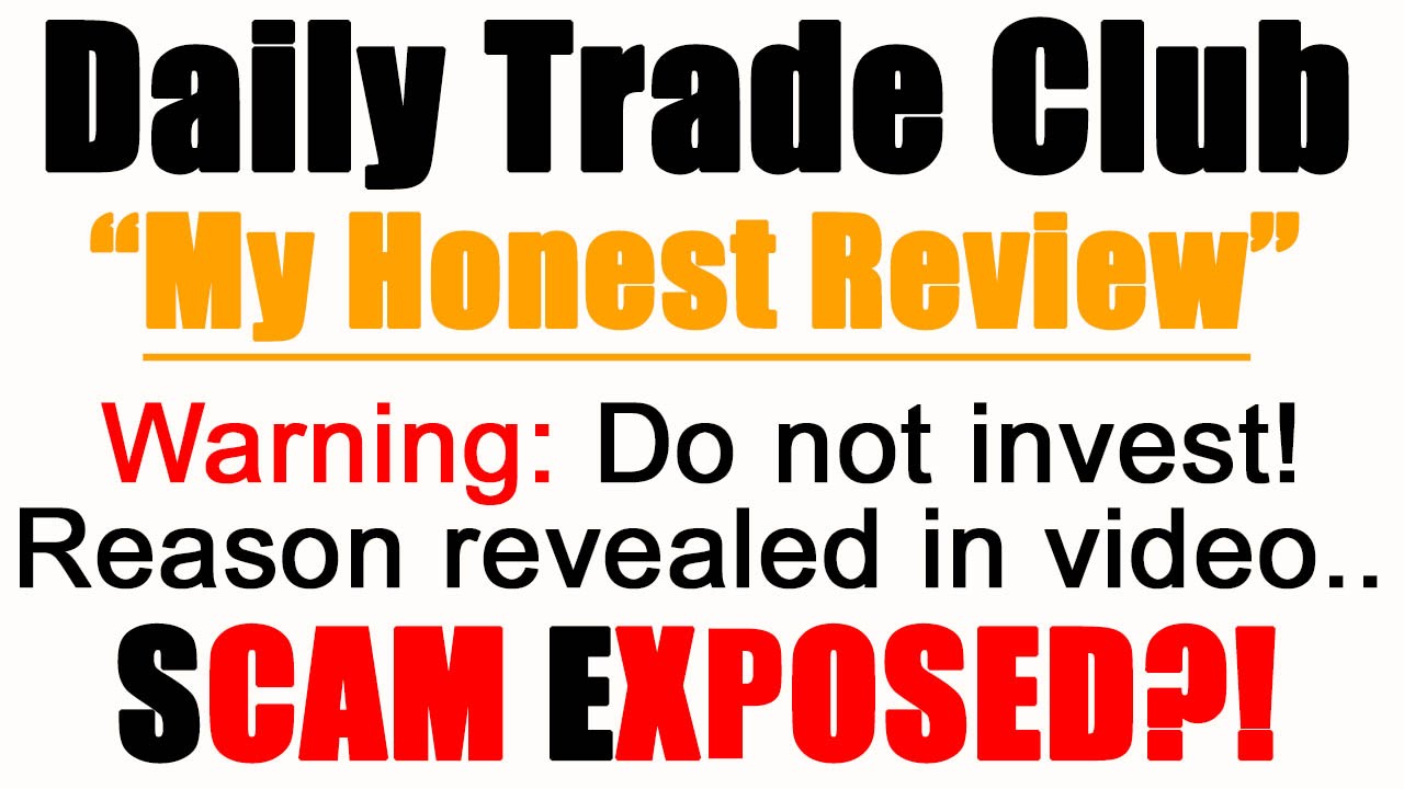 My Shocking Daily Trader Club Review - Why You Shouldn't Invest In This Software - Scam or Legit?