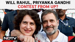 Amethi Candidate News | Will Rahul Gandhi, Priyanka Gandhi Vadra Contest From UP?