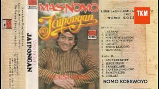 Jaranan - Nomo Koeswoyo Albm Jaipongan