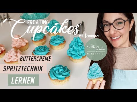  New  So werden Deine Cupcakes noch schöner - Perfekte Buttercreme, Tülle \u0026 Spritztechnik