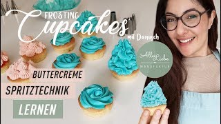 So werden Deine Cupcakes noch schöner  Perfekte Buttercreme, Tülle & Spritztechnik