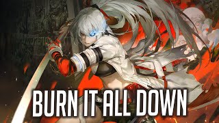 Nightcore - Burn It All Down (Lyrics) ft. PVRIS