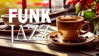 Jazz Funk ☕ Jazz & Bossa Nova Summer Positive Mood to study, work and relax