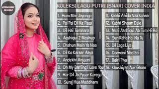 KOLEKSI LAGU PUTRI ISNARI COVER INDIA FULL ALBUM