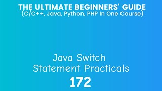 172. Java Switch Statement Practical