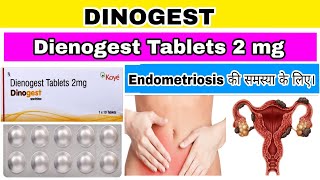 Dinogest Tablet uses in Hindi || Dinogest Tablets 2 mg (Endometriosis) Full Review. screenshot 2