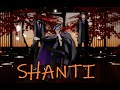 【 MMD ツイステ 】 SHANTI || シャンティ