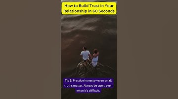 How To Build Trust In Your Relationships In 60 Seconds ? #shorts  #relationship #love #trust
