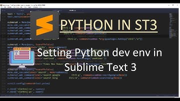 Setting up a Python Environment in Sublime Text 3