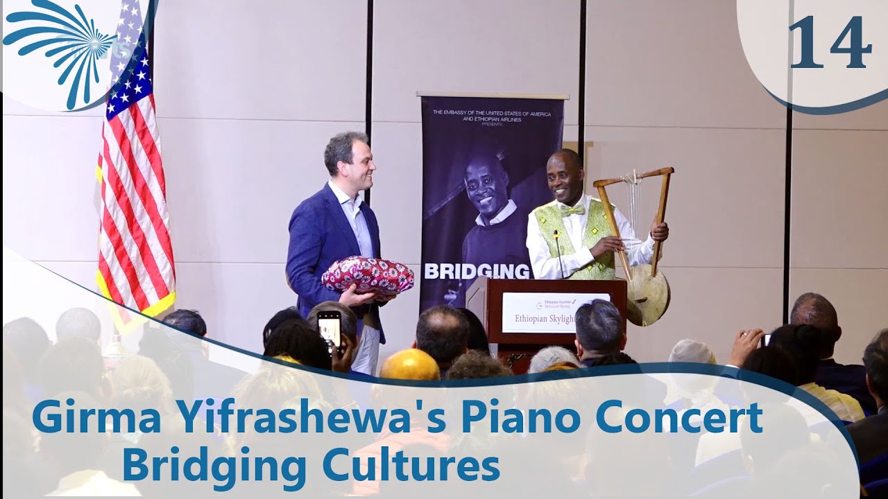 Girma Yifrashewa's Piano Concert - Bridging Cultures - Part 14 [Arts TV World]