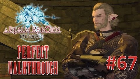 Final Fantasy XIV A Realm Reborn Perfect Walkthrough Part 67 - Lv.25 Guildhests