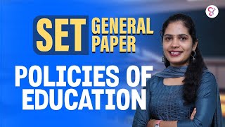 SET GENERAL PAPER POLICIES OF EDUCATION | SET EXAM COACHING CLASS | KERALA SET EXAM 2026 Update
