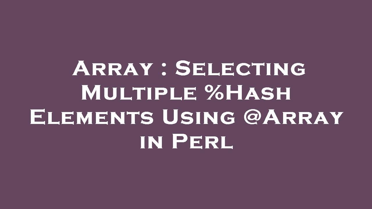 perl hash assign multiple keys