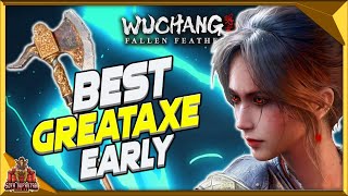 Wuchang Fallen Feathers Best Axe Early - Overpowered Empyrean Greataxe Location