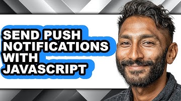 How to Send Push Notifications with Javascript - Step by Step