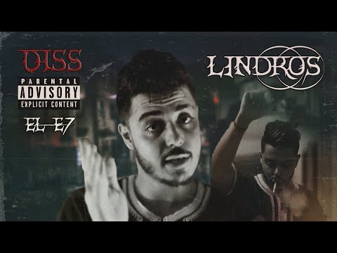 LINDROS ( EL E7 ) DISS - EL H (+18 Ans) ( Official Music Video )