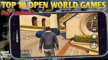 Top 10 New Open World Games for Android & iOS 2021 | Top 10 Best Open World Games of 2021